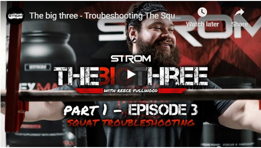 The big three - Troubeshooting The Squat - Part 1 - Ep.3